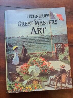 Techniques of the Great Masters of Art (1993, Hardcover) Chartwell Books